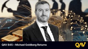 QAV AU 845 – Michael Goldberg Returns: Gold, AI, and Value Investing in 2025