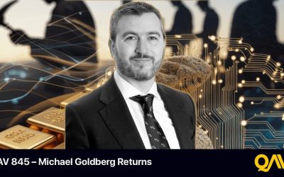 QAV AU 845 – Michael Goldberg Returns: Gold, AI, and Value Investing in 2025