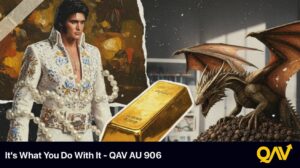 QAV AU 906 — It’s What You Do With It
